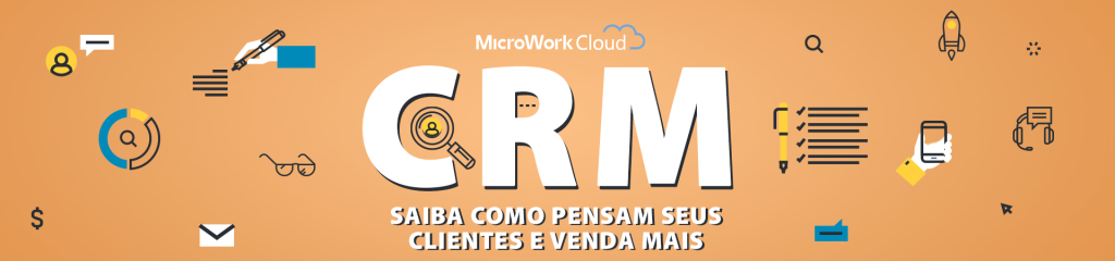 CRM: SAIBA A SATISFAÇÃO DE SEUS CLIENTES, MELHORE OS SERVIÇOS E VENDA MAIS