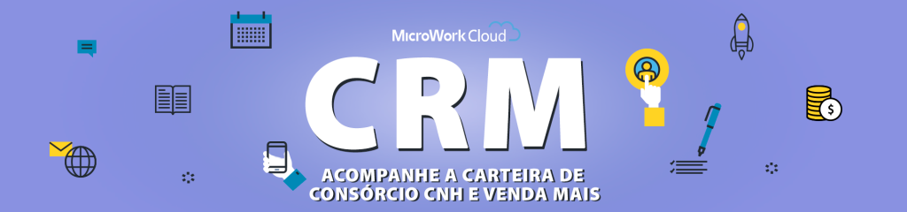 CRM: ACOMPANHE SUA CARTEIRA DE CONSÓRCIO CNH