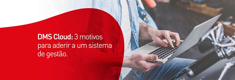 DMS Cloud: como adotar o sistema de gestão em nuvem
