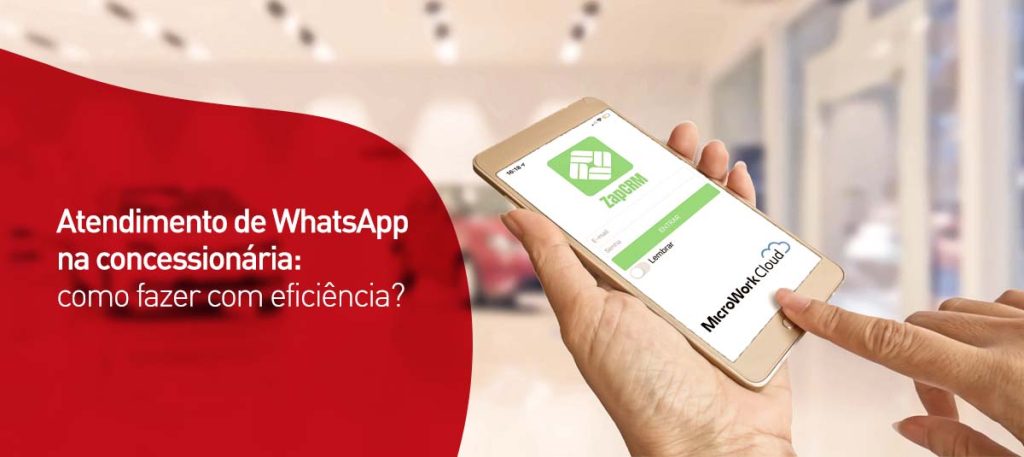 Atendimento de WhatsApp na concessionária: como fazer com eficiência?