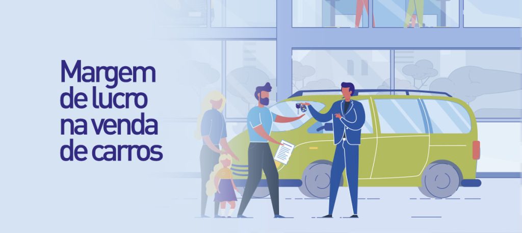 Margem de lucro na venda de carros: erros, acertos e o cálculo correto