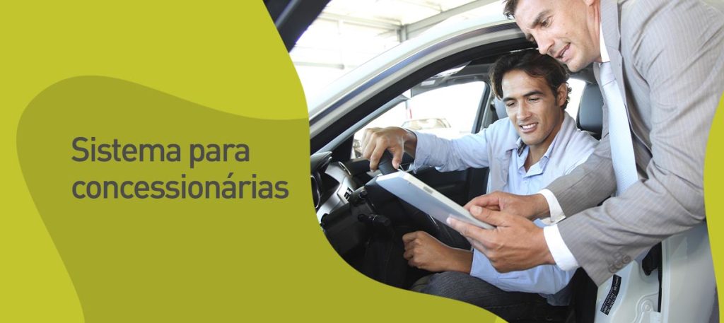 Sistema para concessionárias: como escolher o melhor para a sua empresa