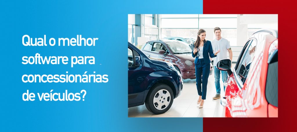 Qual o melhor software para concessionárias de veículos?