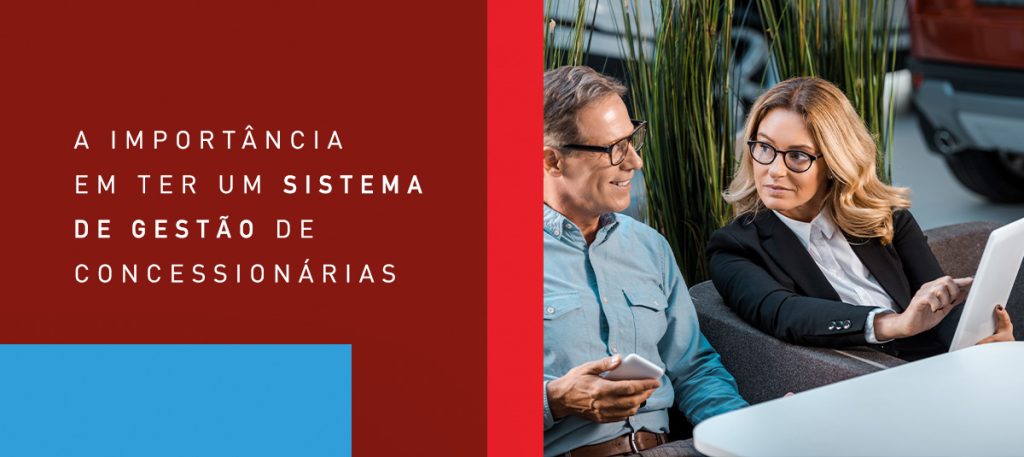 A importância de ter um sistema de gestão de concessionárias