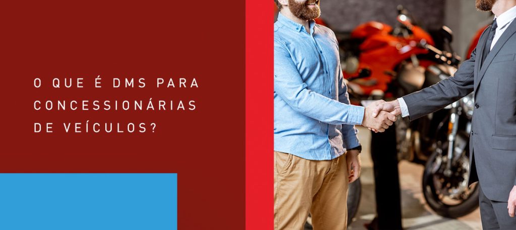 O que é DMS para concessionárias de veículos?