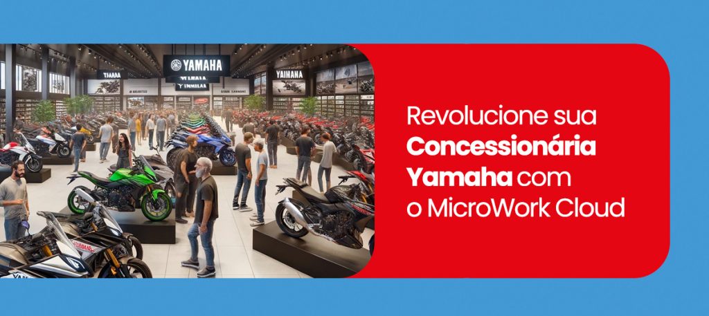 MicroWork Cloud login Yamaha: Revolucione sua Concessionária