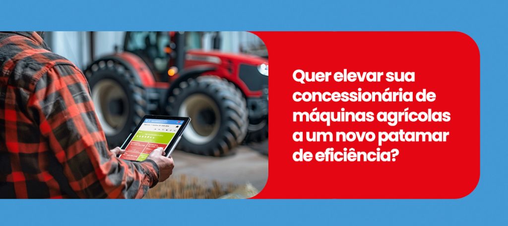 Sistema de concessionária para máquinas agrícolas: o Guia Definitivo para Gerenciar com Eficiência Utilizando um Sistema Especializado